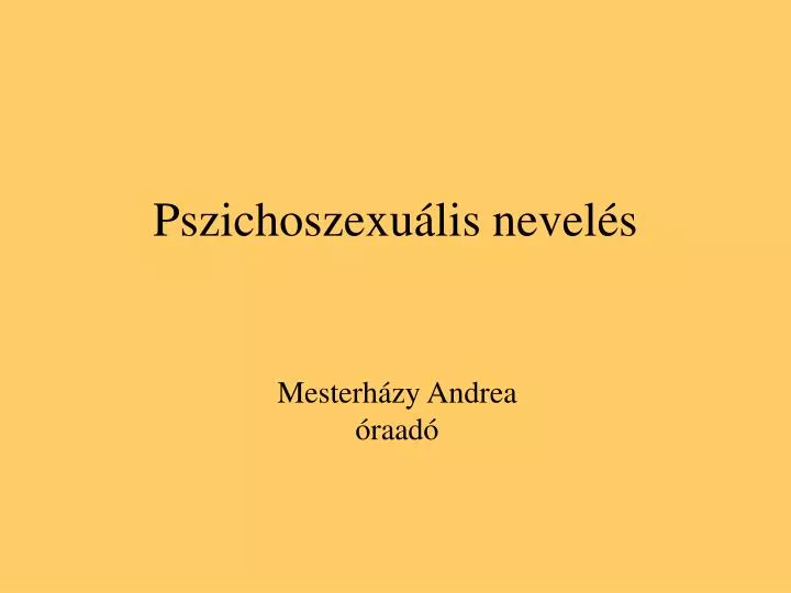 pszichoszexu lis nevel s