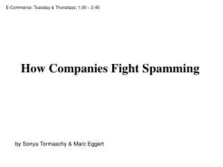 How Companies Fight Spamming