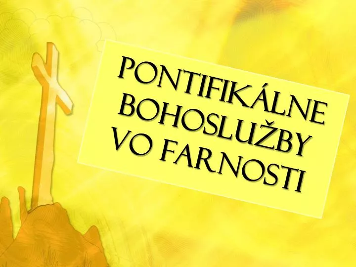 pontifik lne bohoslu by vo farnosti