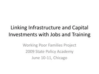 Linking Infrastructure and Capital Investments with Jobs and Training