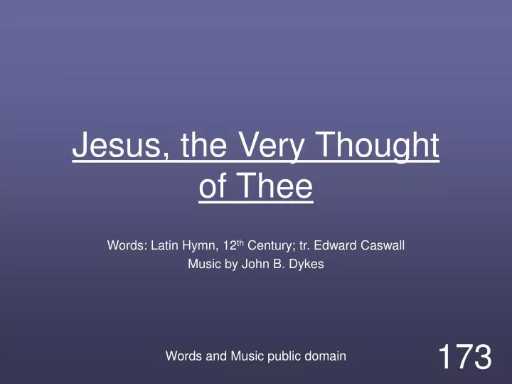 jesus the very thought of thee