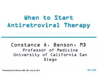 When to Start Antiretroviral Therapy