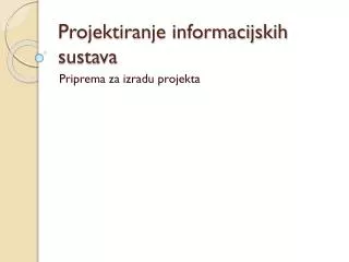 projektiranje informacijskih sustava