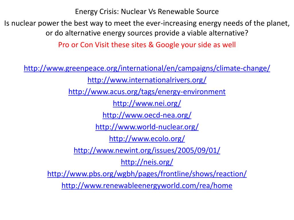 PPT - Energy Crisis: Nuclear Vs Renewable Source PowerPoint ...