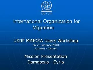 International Organization for Migration