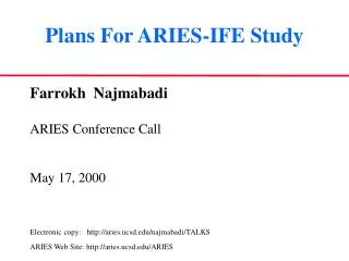 Plans For ARIES-IFE Study