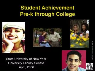 Student Achievement Pre-k through College