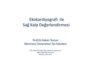 ekokardiyografi ile sa kalp de erlendirmesi