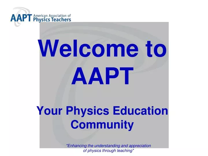 welcome to aapt your physics education community