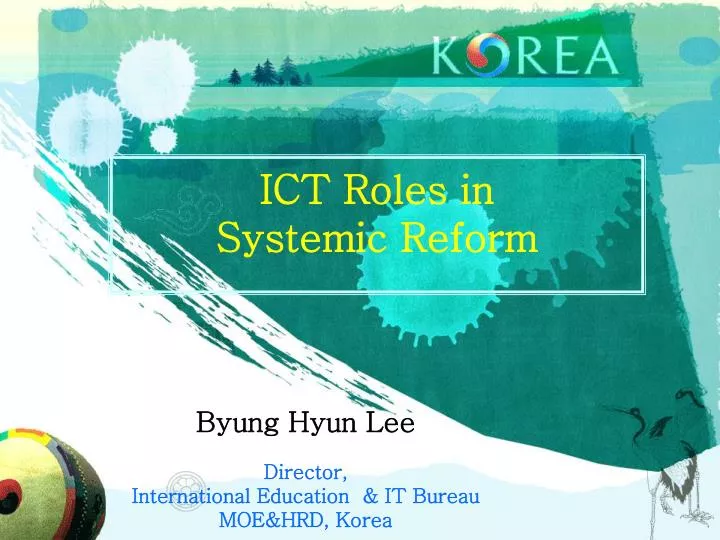 ict roles in systemic reform