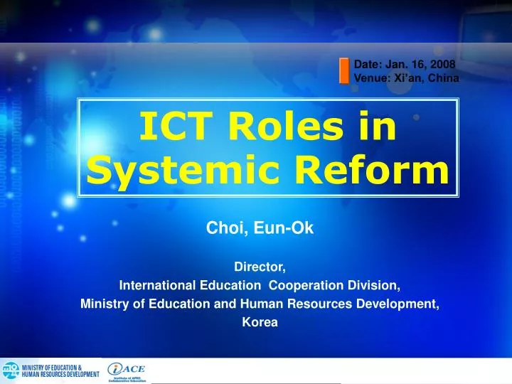 ict roles in systemic reform
