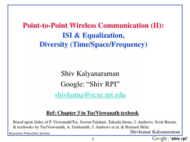 point to point wireless communication ii isi equalization diversity time space frequency