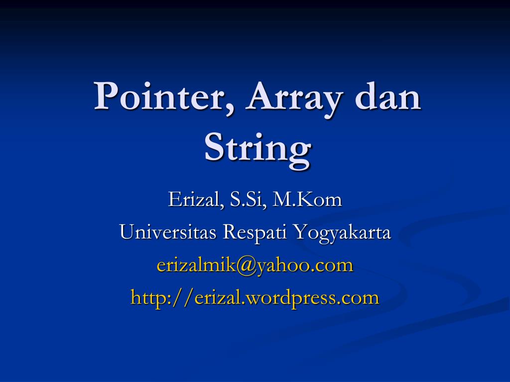 PPT - Pointer, Array dan String PowerPoint Presentation, free download ...