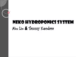 NEKO Hydroponics System