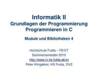 informatik ii grundlagen der programmierung programmieren in c module und bibliotheken 4