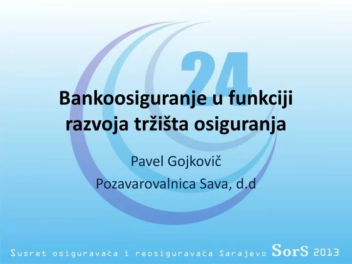 bankoosiguranje u funkciji razvoja tr i ta osiguranja