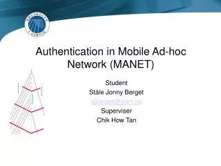 Authentication in Mobile Ad-hoc Network (MANET)