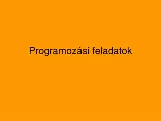 programoz si feladatok