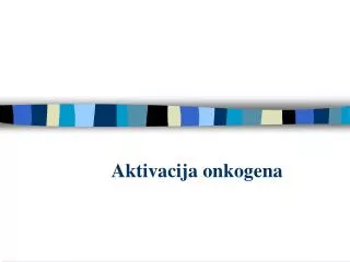 aktivacija onkogena