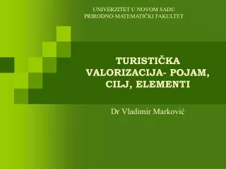turisti ka valorizacija pojam cilj elementi