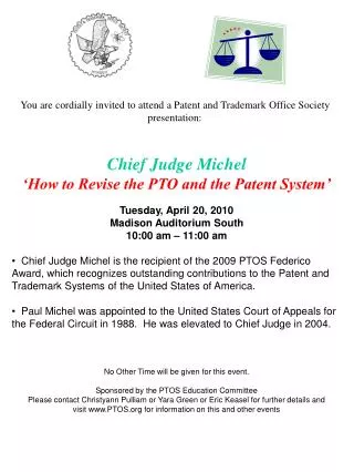 You are cordially invited to attend a Patent and Trademark Office Society presentation: