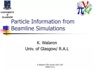 Particle Information from Beamline Simulations