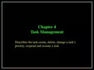 Chapter 4 Task Management