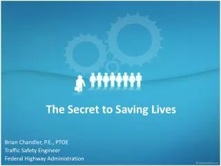 The Secret to Saving Lives