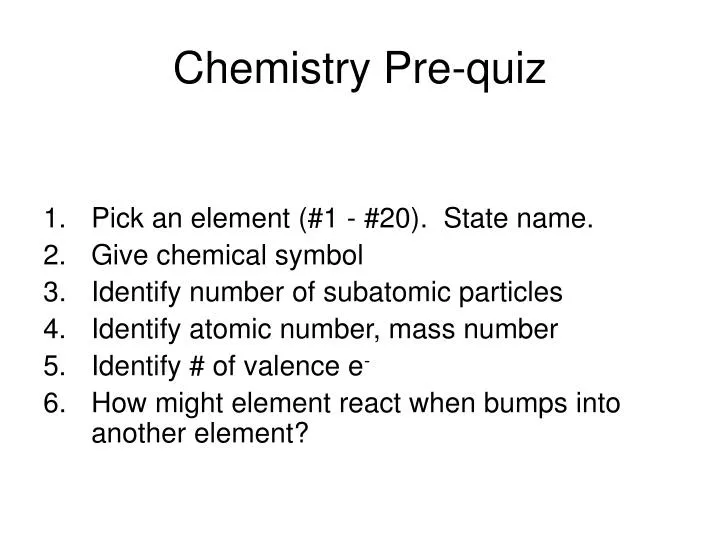 chemistry pre quiz