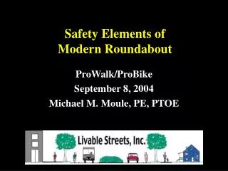 Safety Elements of Modern Roundabout