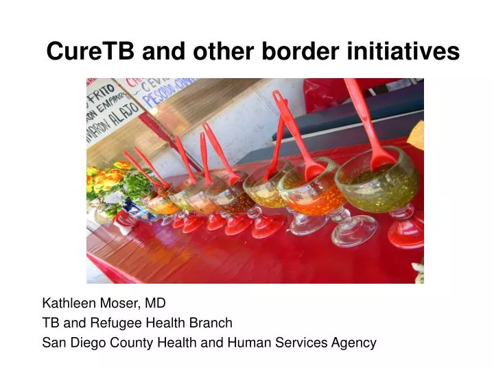 curetb and other border initiatives