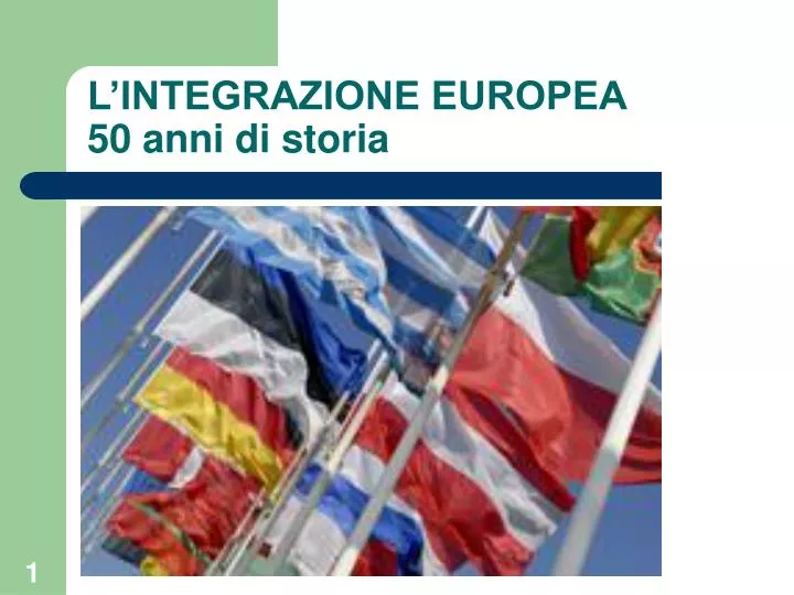 l integrazione europea 50 anni di storia