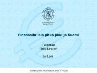 finanssikriisin pitk j lki ja suomi