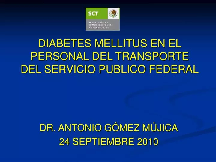 diabetes mellitus en el personal del transporte del servicio publico federal