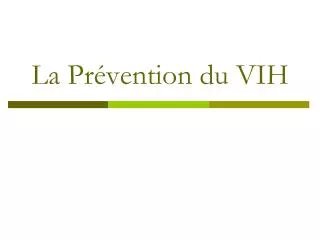 la pr vention du vih
