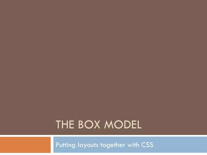 the box model