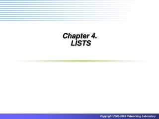 Chapter 4. LISTS