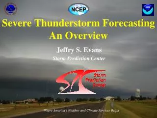 Severe Thunderstorm Forecasting An Overview