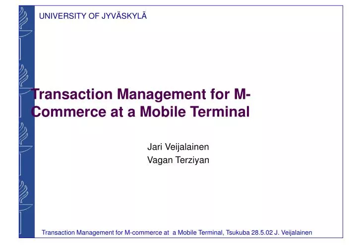 transaction management for m commerce at a mobile terminal