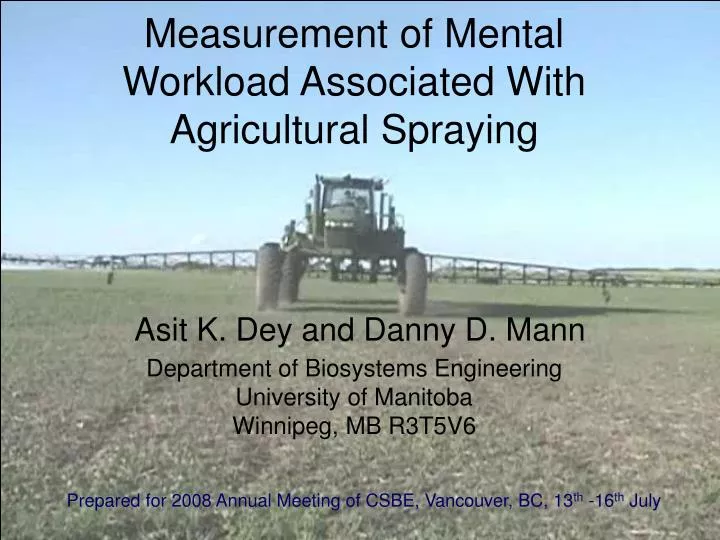 measurement of mental workload associated with agricultural spraying