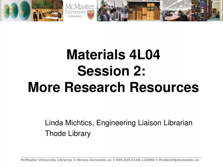 materials 4l04 session 2 more research resources