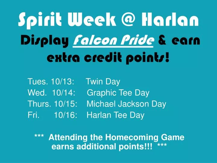 spirit week @ harlan display falcon pride earn extra credit points