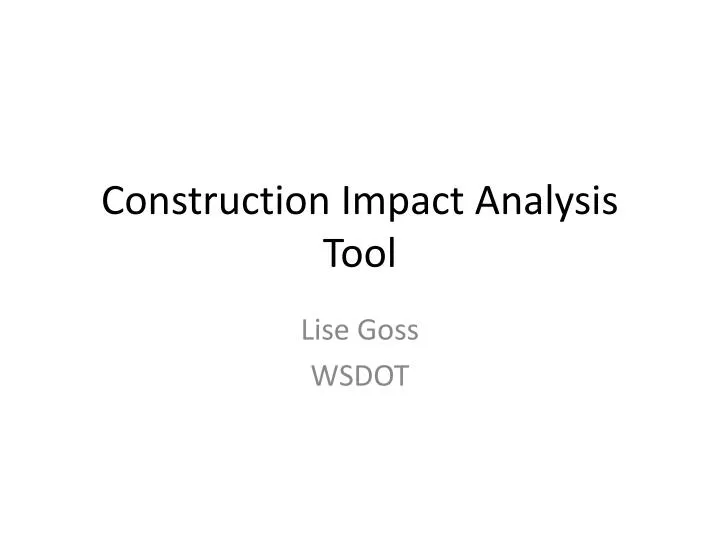 construction impact analysis tool