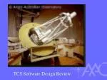 TCS Software Design Review - slide 1