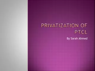 Privatization of PTCL