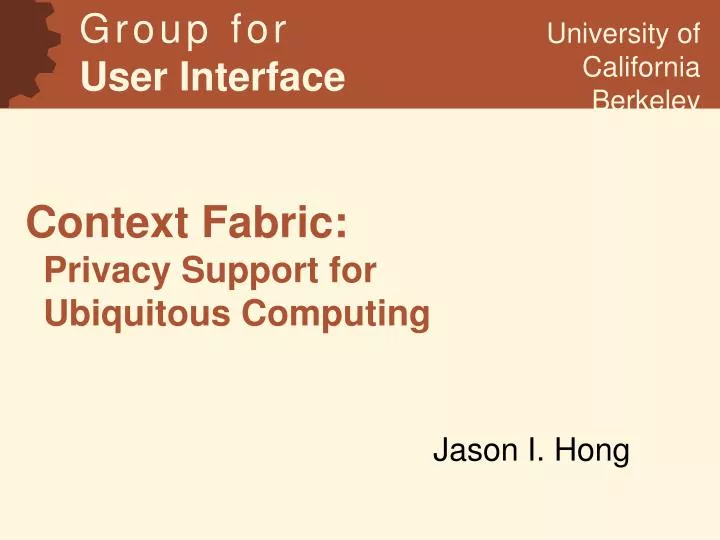 context fabric privacy support for ubiquitous computing