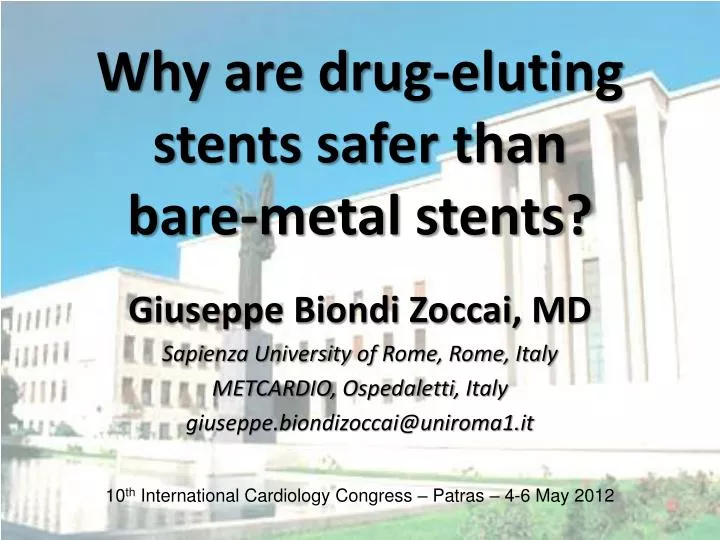 why are drug eluting stents safer than bare metal stents