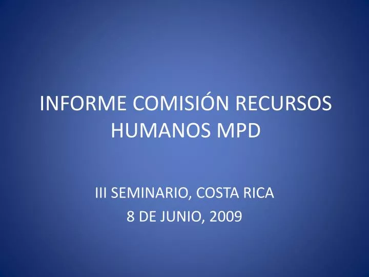 informe comisi n recursos humanos mpd