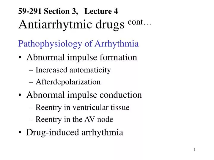 59 291 section 3 lecture 4 antiarrhytmic drugs cont