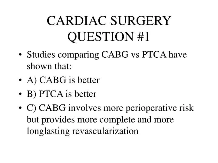 cardiac surgery question 1